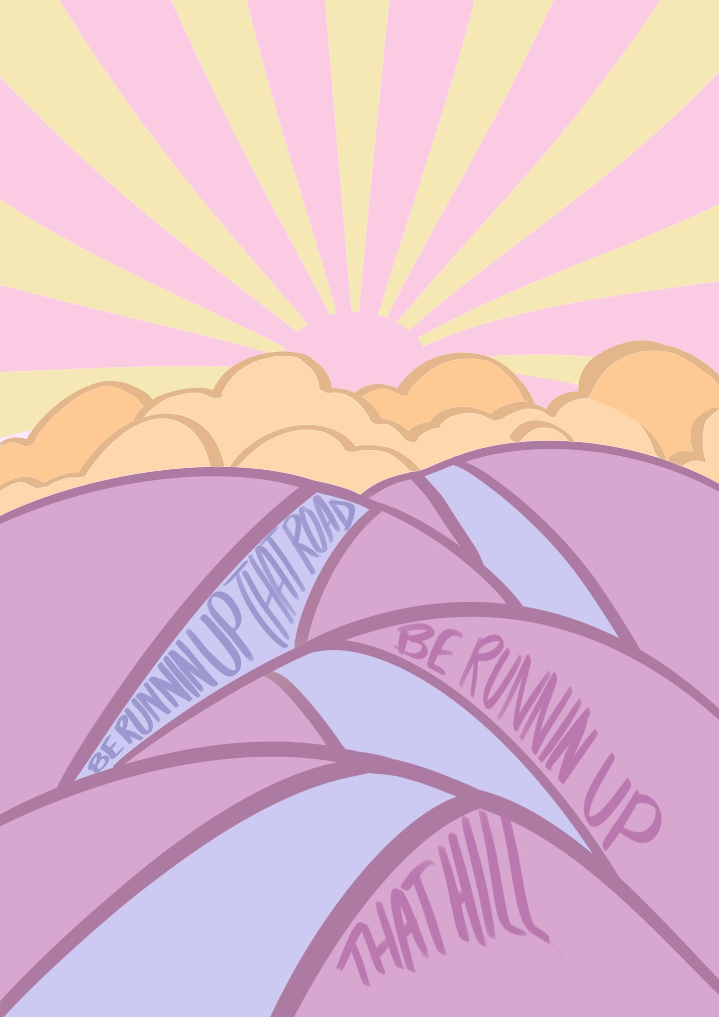 “Running Up That Hill” Print