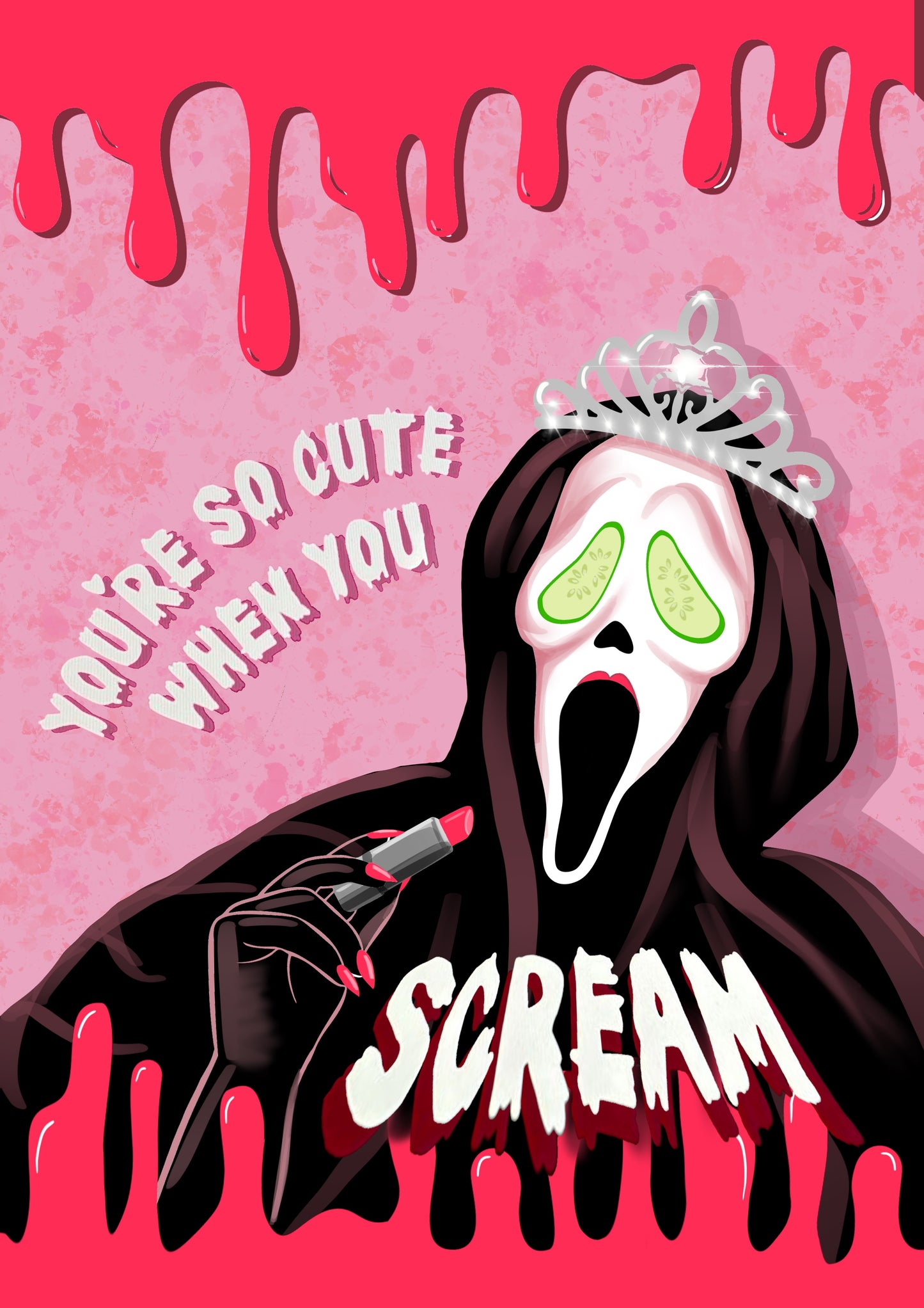 “You look cute when you Scream / Ghostface” Print