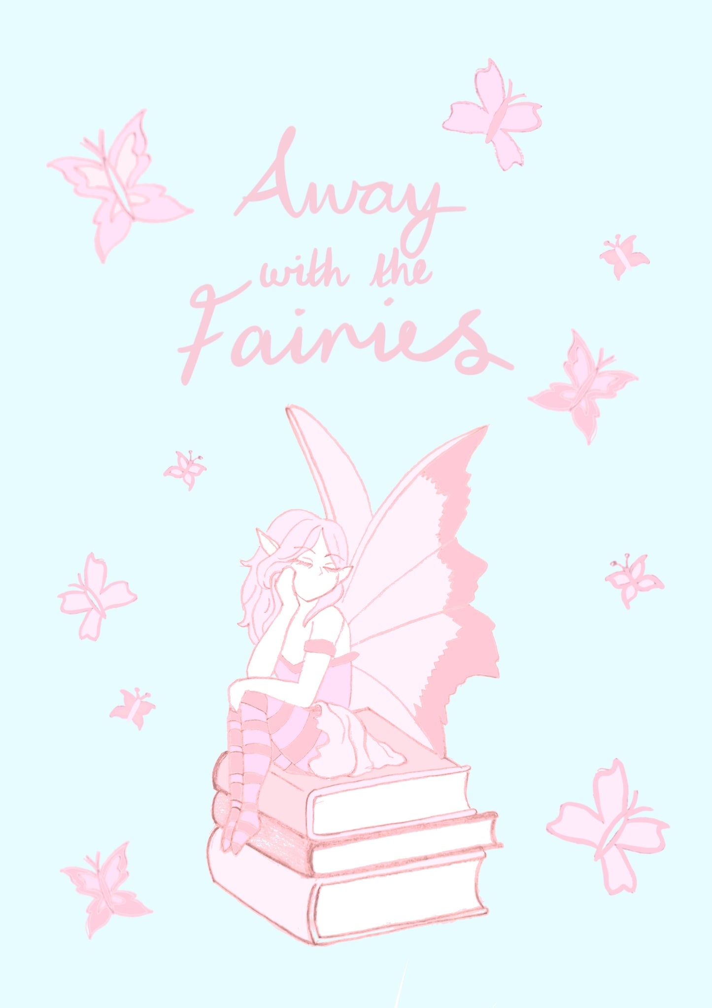 Away with the Fairies Print