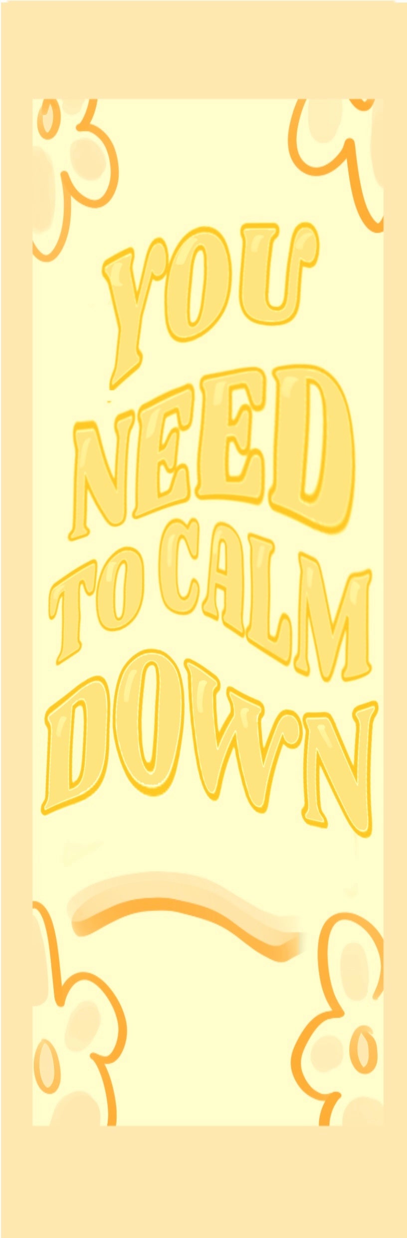 You Need to Calm Down Bookmark