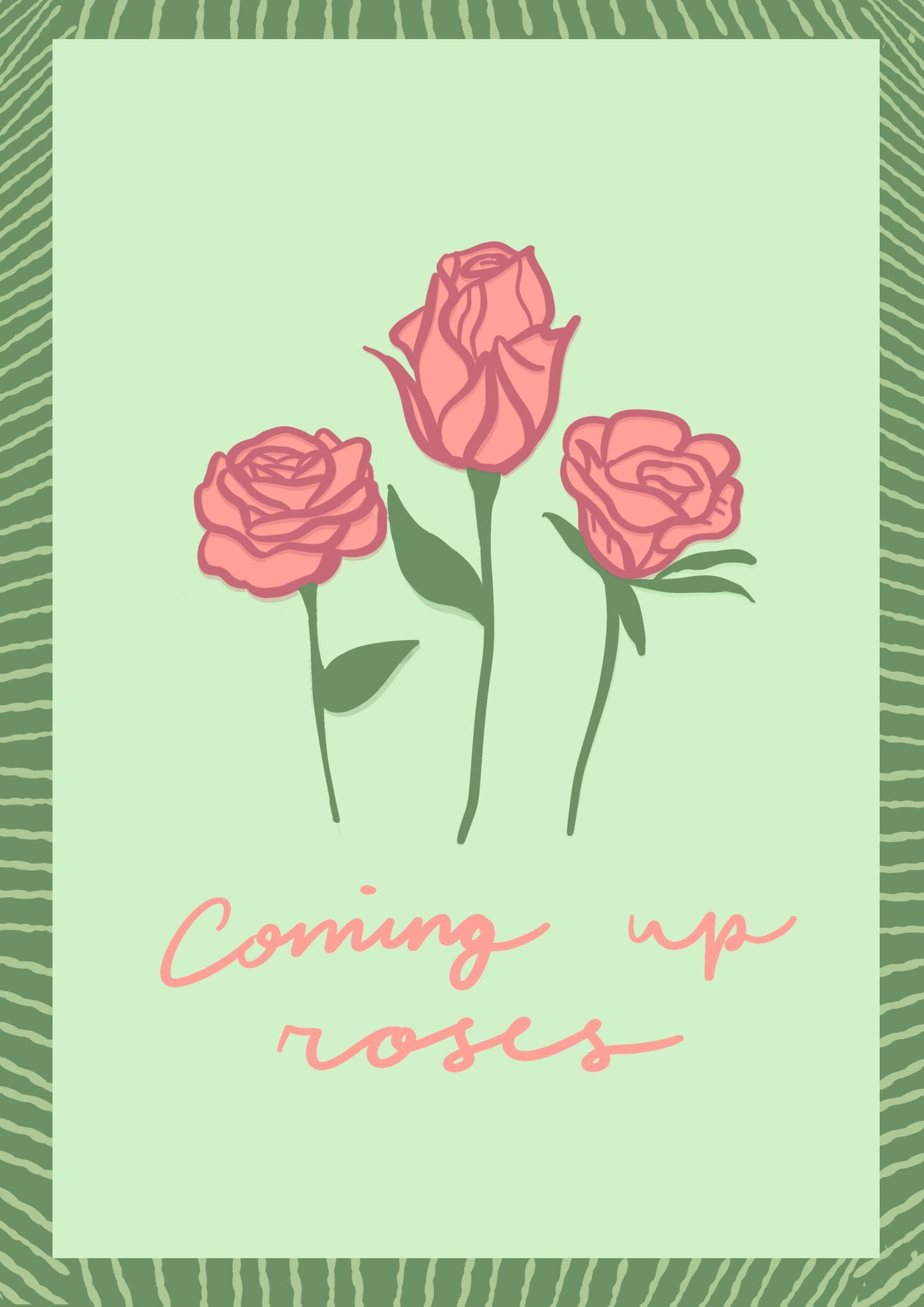 “Coming Up Roses” Print