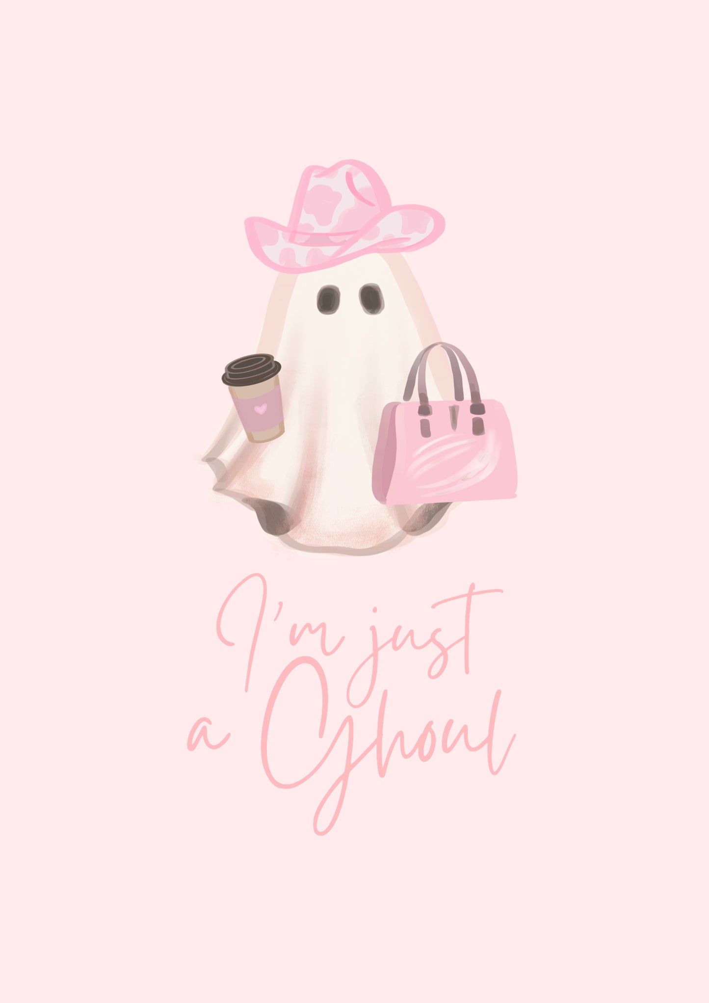 “I’m Just a Ghoul” Print