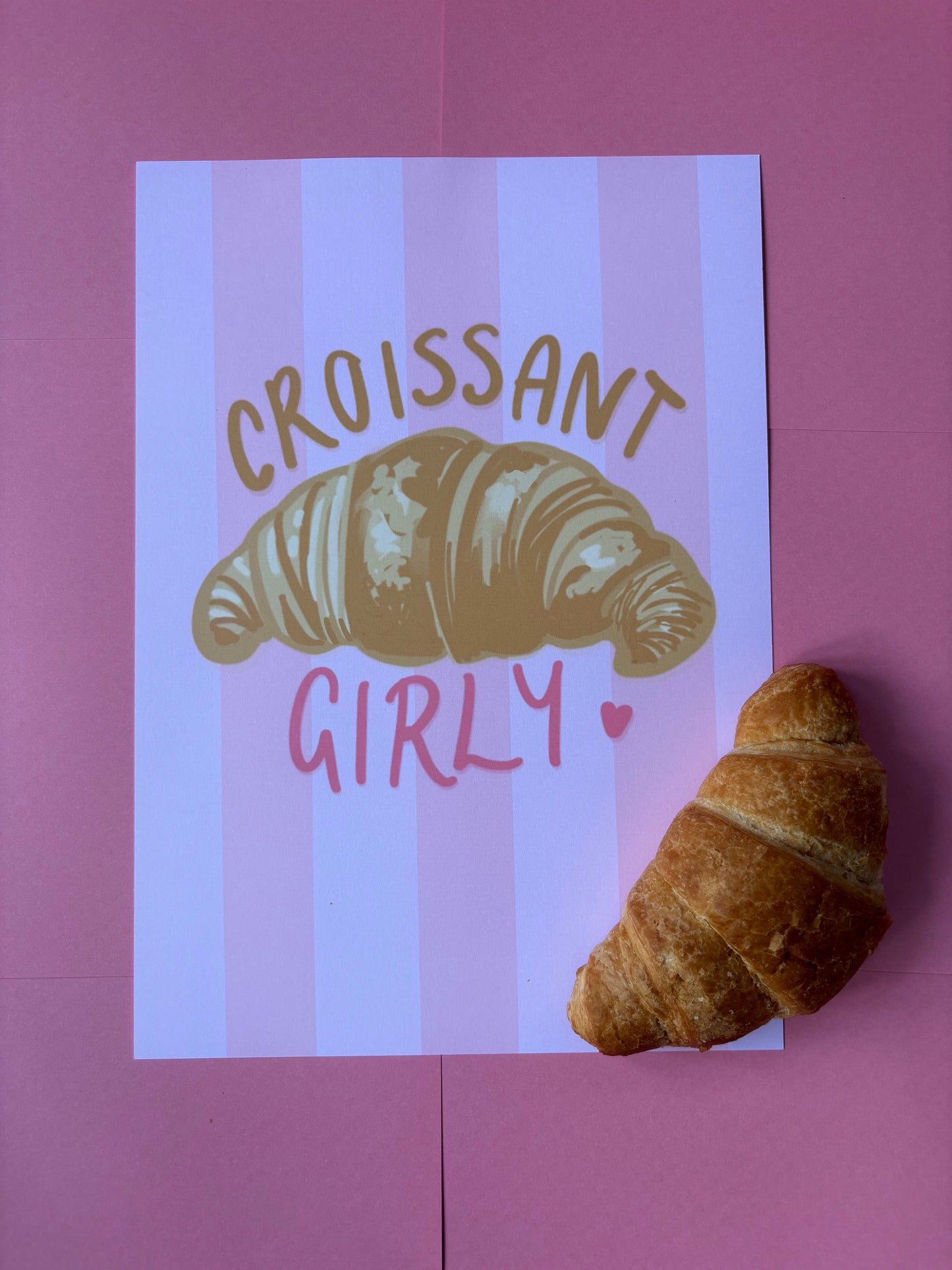 “Croissant Girly” Print