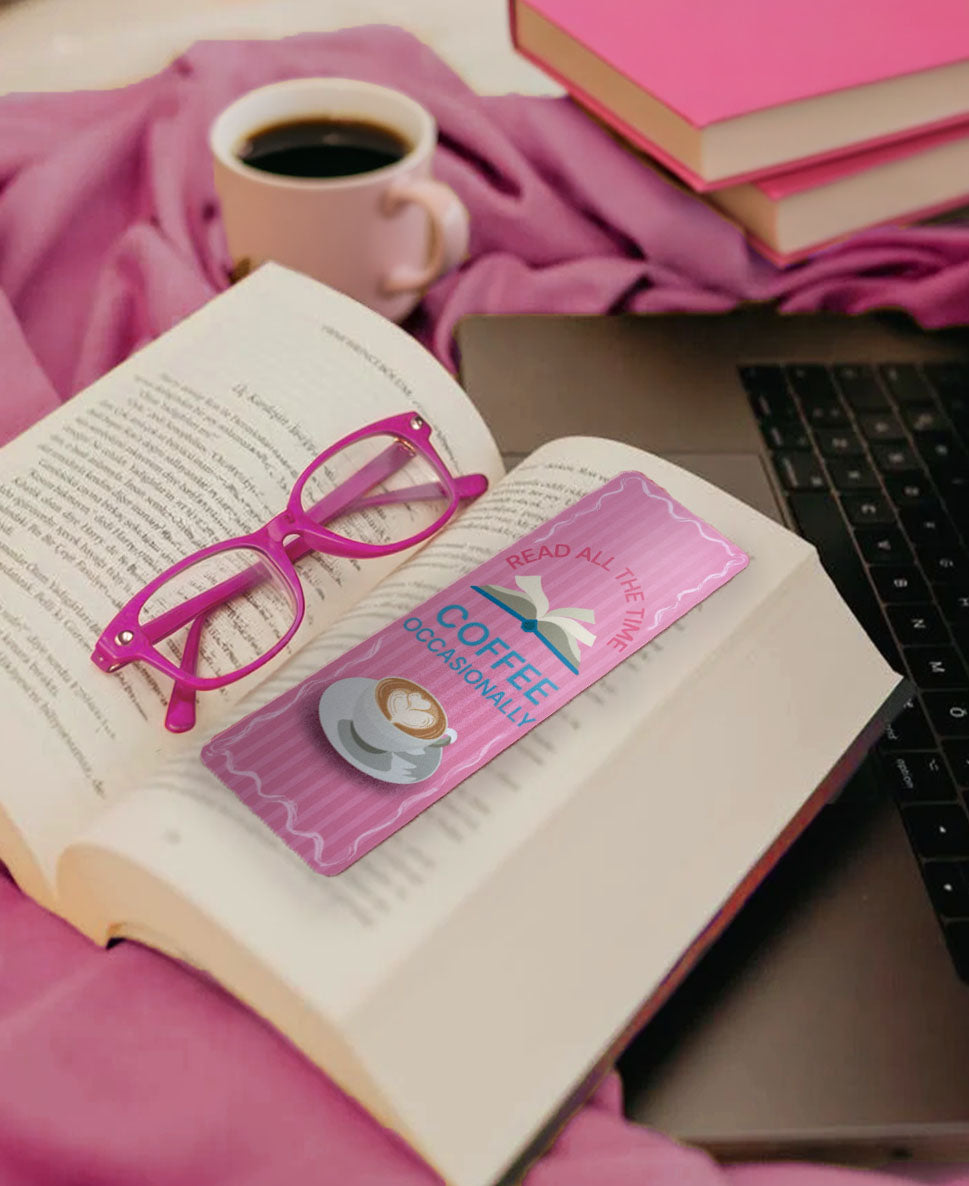 Read All The Time, Coffee Occasionally Pink Bookmark