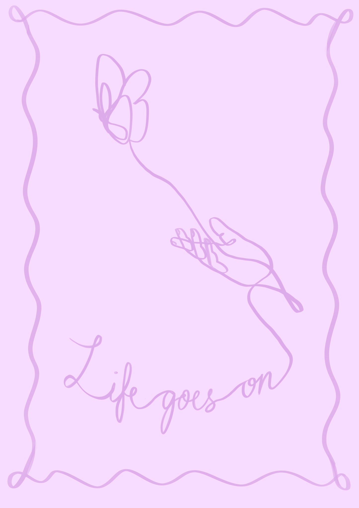 “Life Goes On” Print