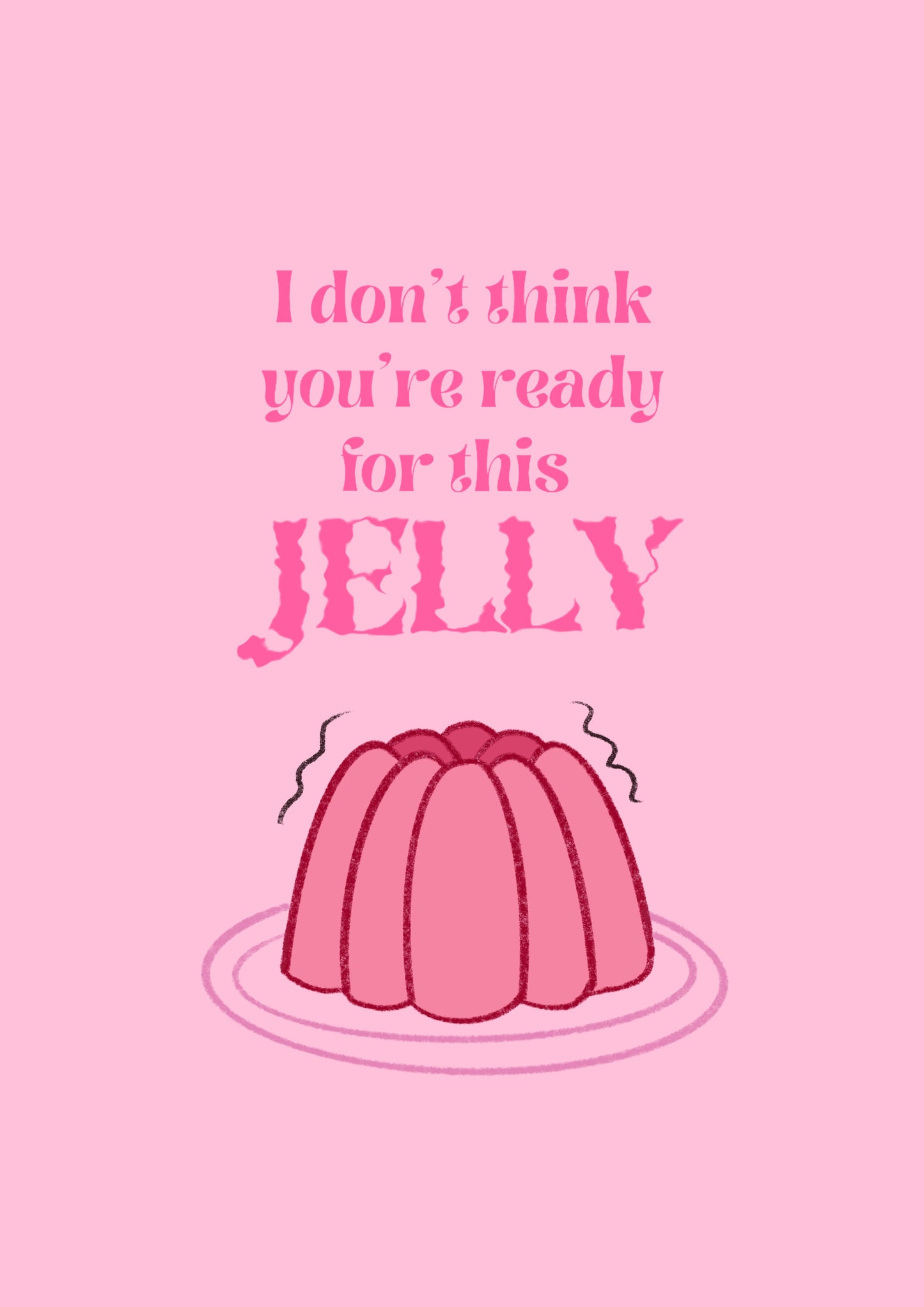 “Jelly” Print