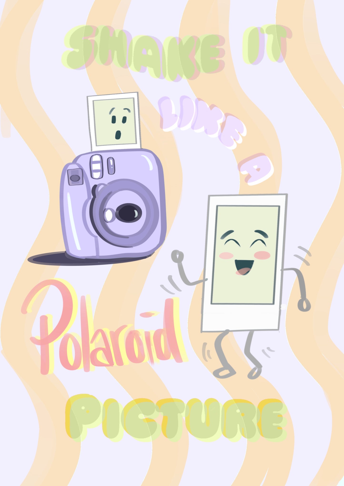 “Shake It Like a Polaroid Picture” Print