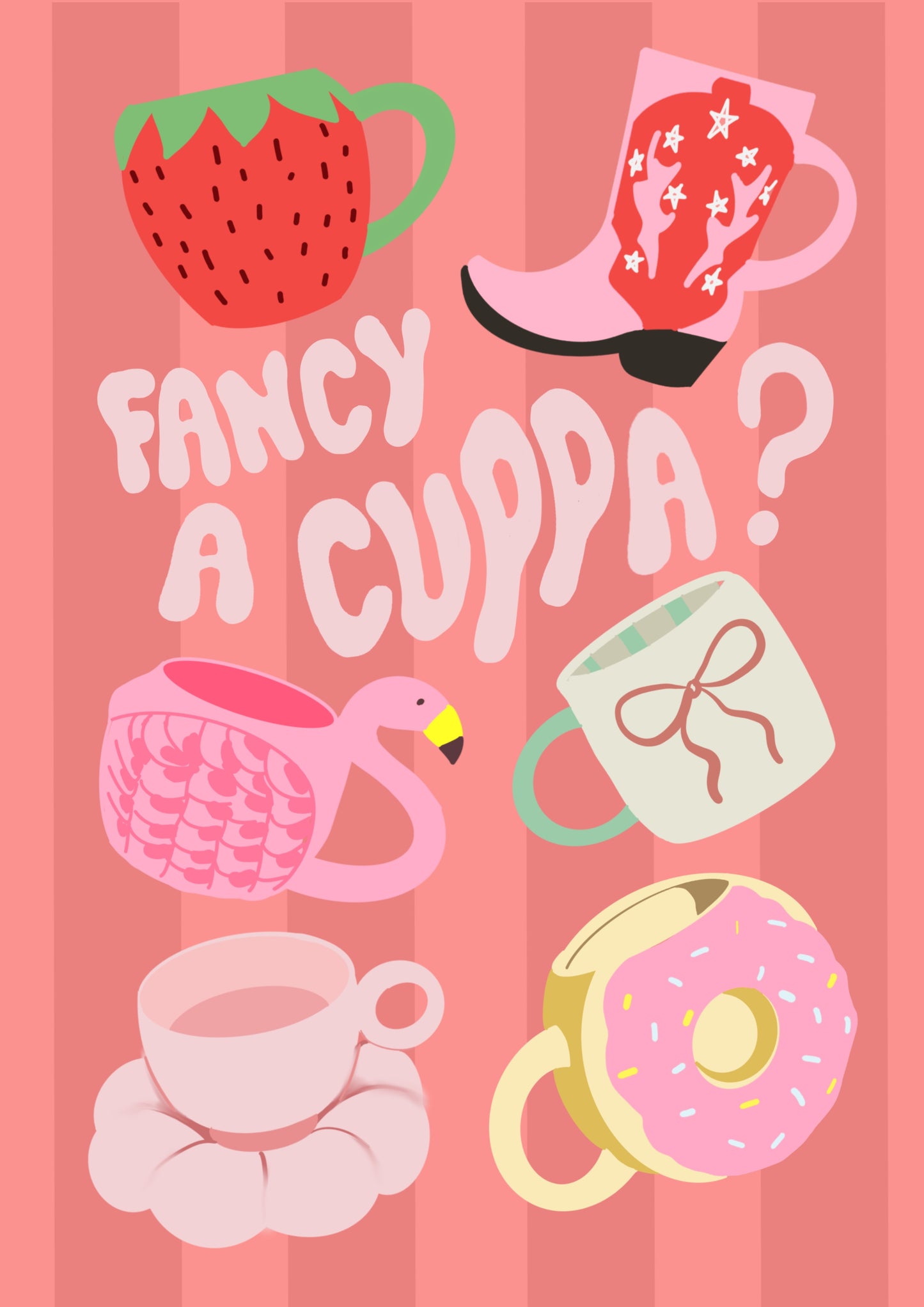 “Fancy A Cuppa?” Print
