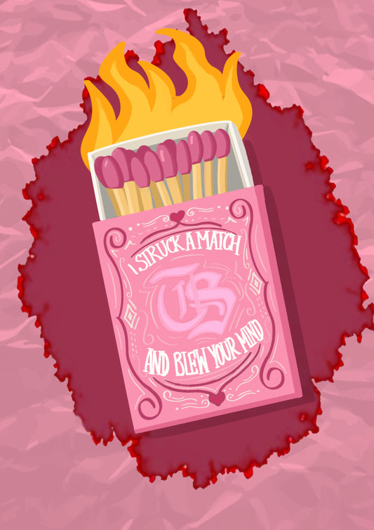 “Struck a Match” Print