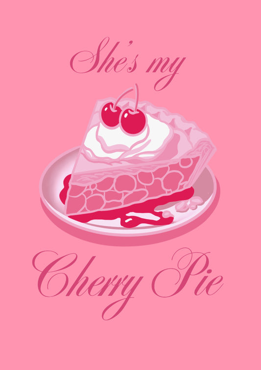“Cherry Pie” Print