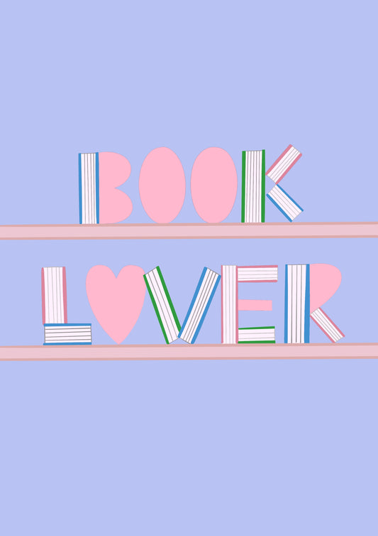 “Book Lover” Bookish Print