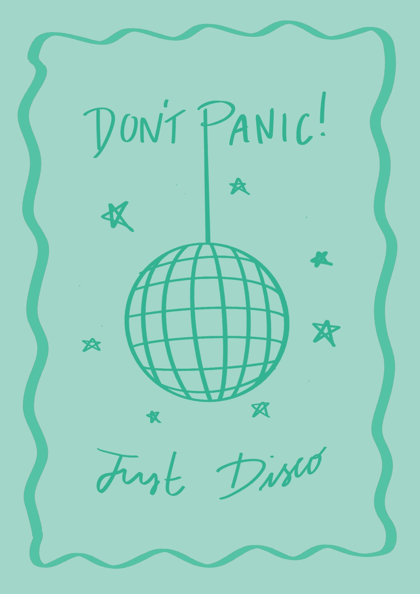 “Don’t Panic! Just Disco” Print
