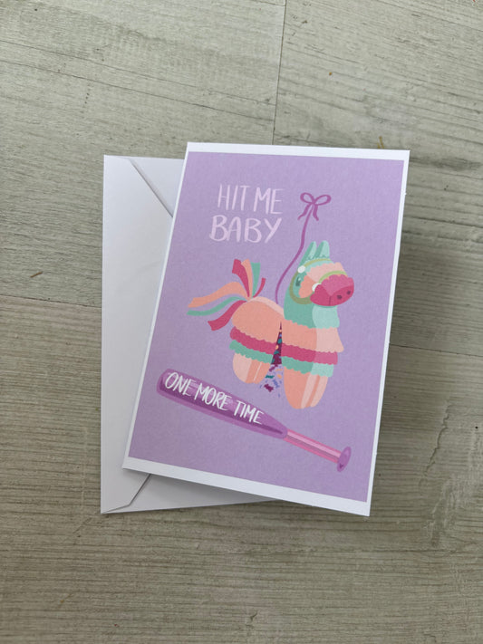 Hit Me Baby One More Time Piñata Birthday Card