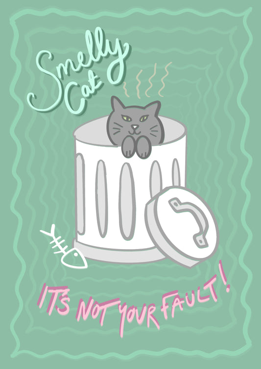 “Smelly Cat” Print