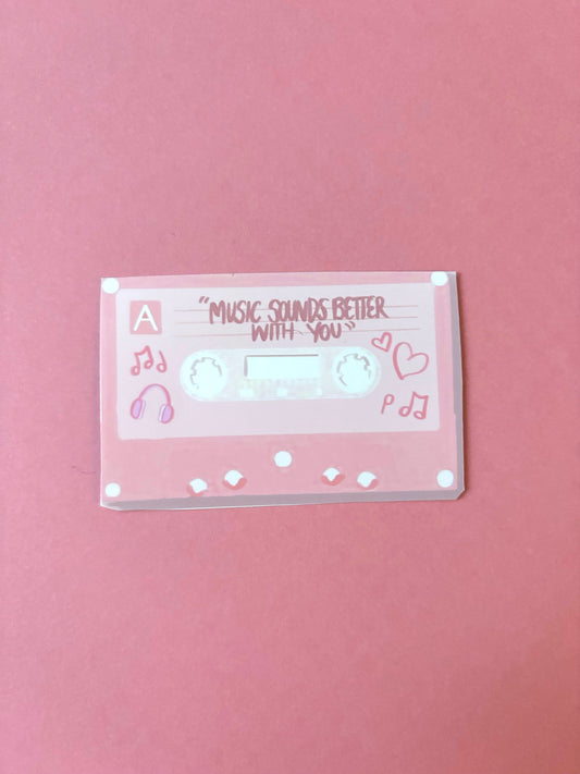 Music Sounds Better with You Sticker