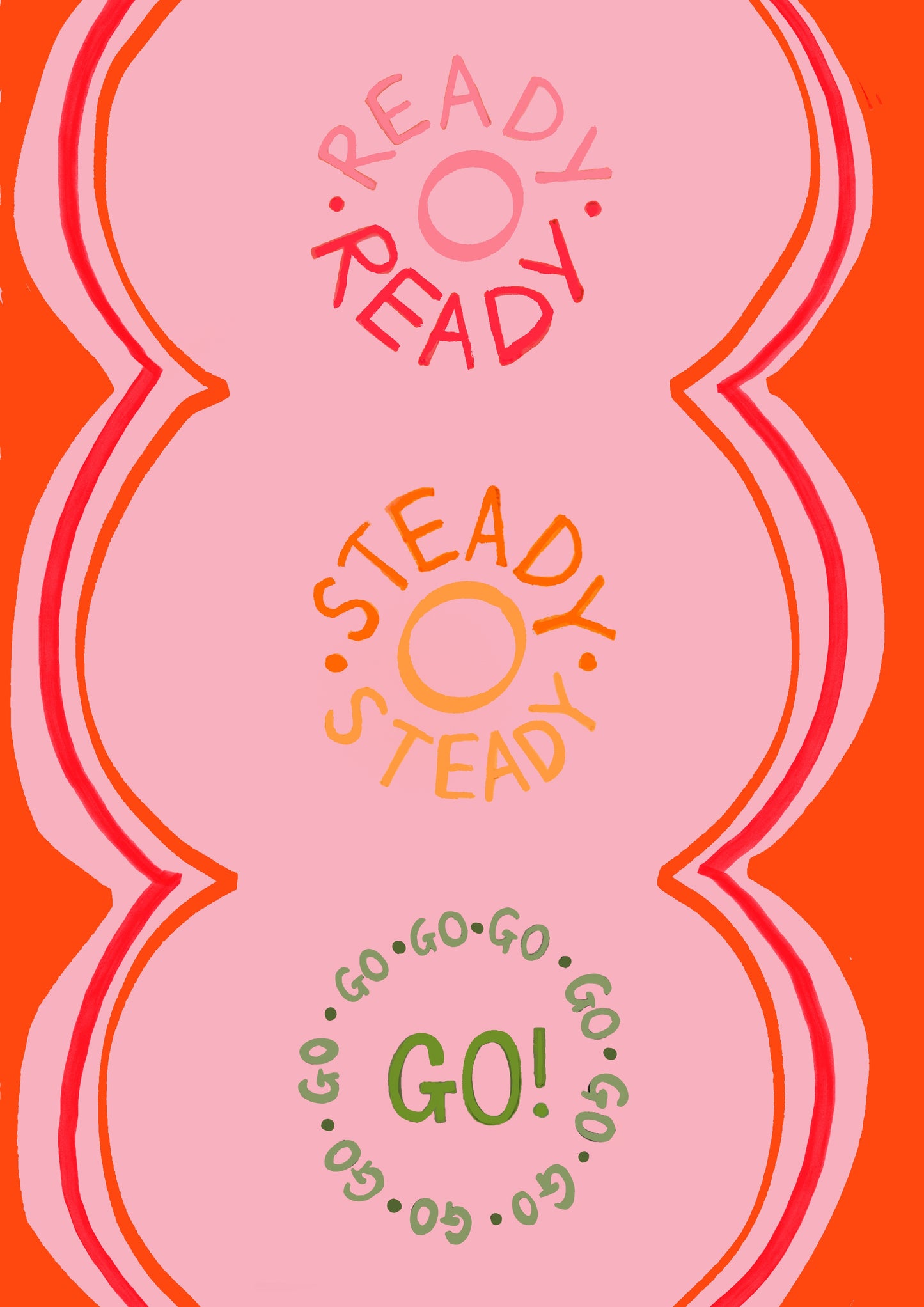 “Ready, Steady, Go” Print