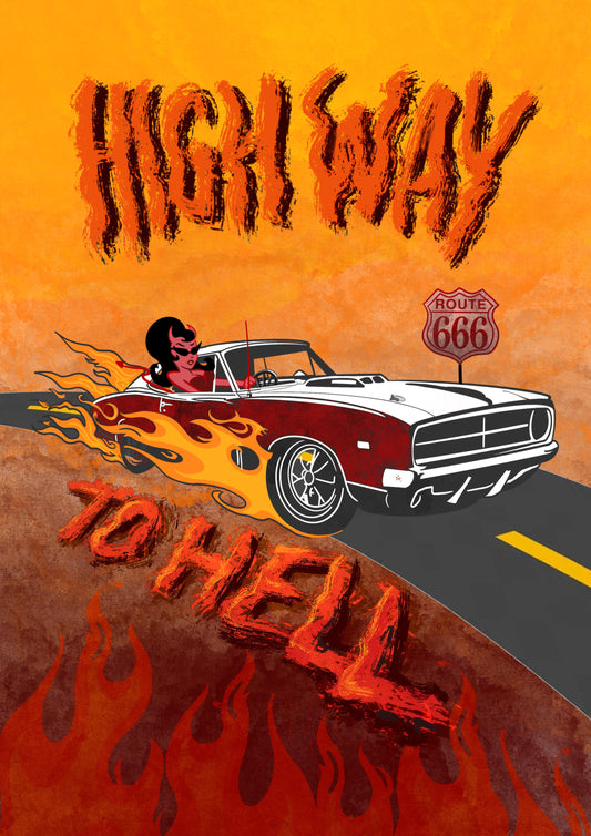 “Highway to Hell” Print