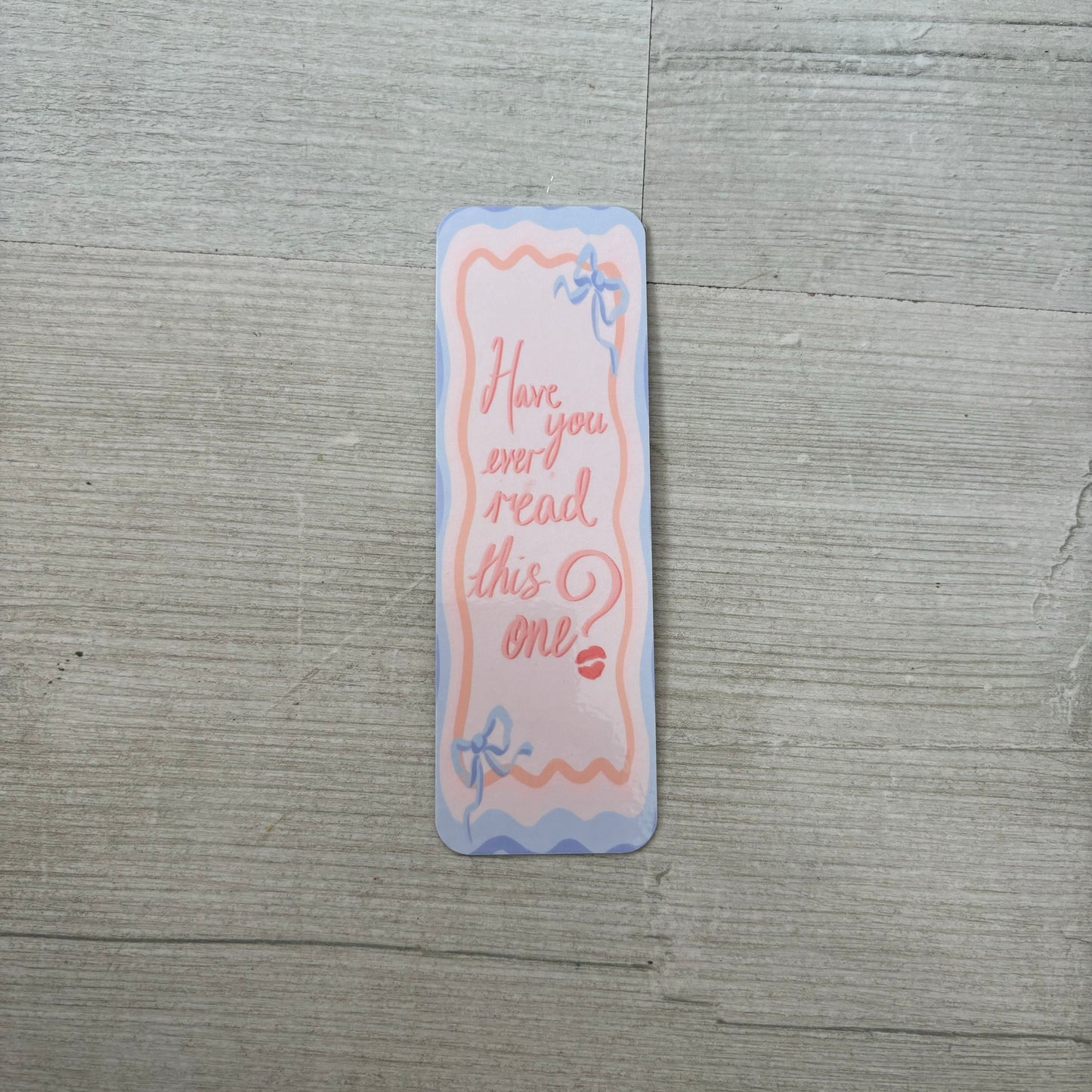 Have You Ever Read This One? Bookmark