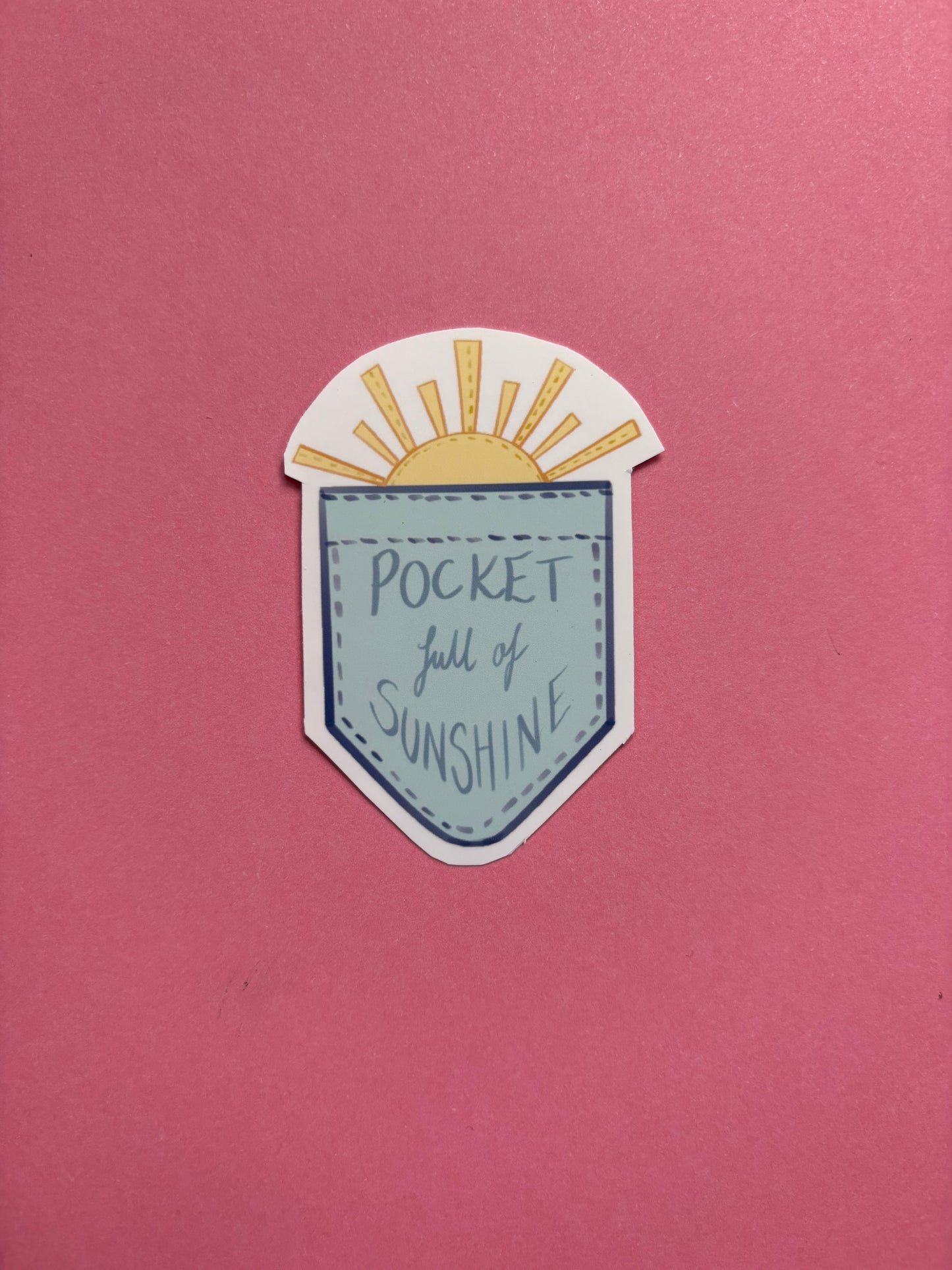 Pocket Full of Sunshine Sticker