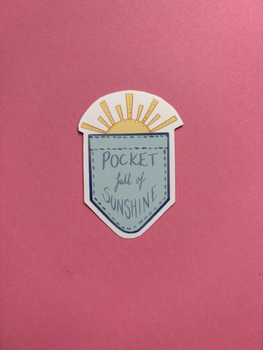 Pocket Full of Sunshine Sticker