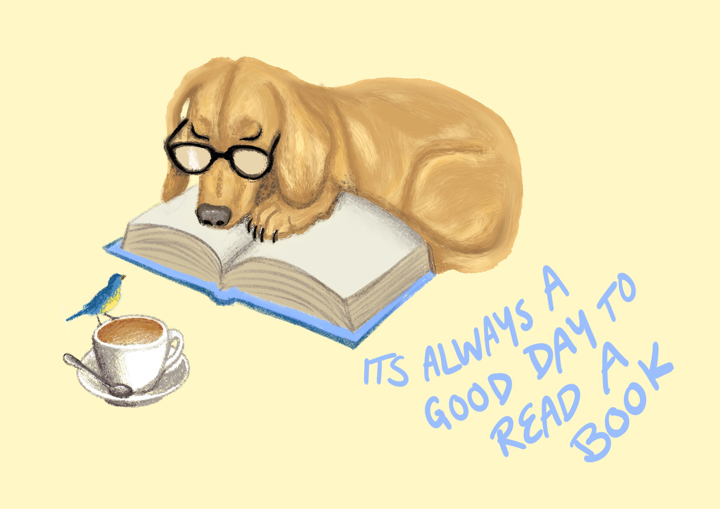 “It’s always a good day to read a Book” Dog Print