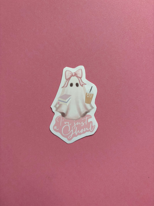 I’m Just a Ghoul Sticker