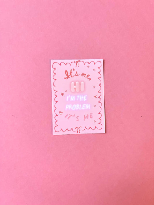 Anti Hero I’m The Problem Sticker