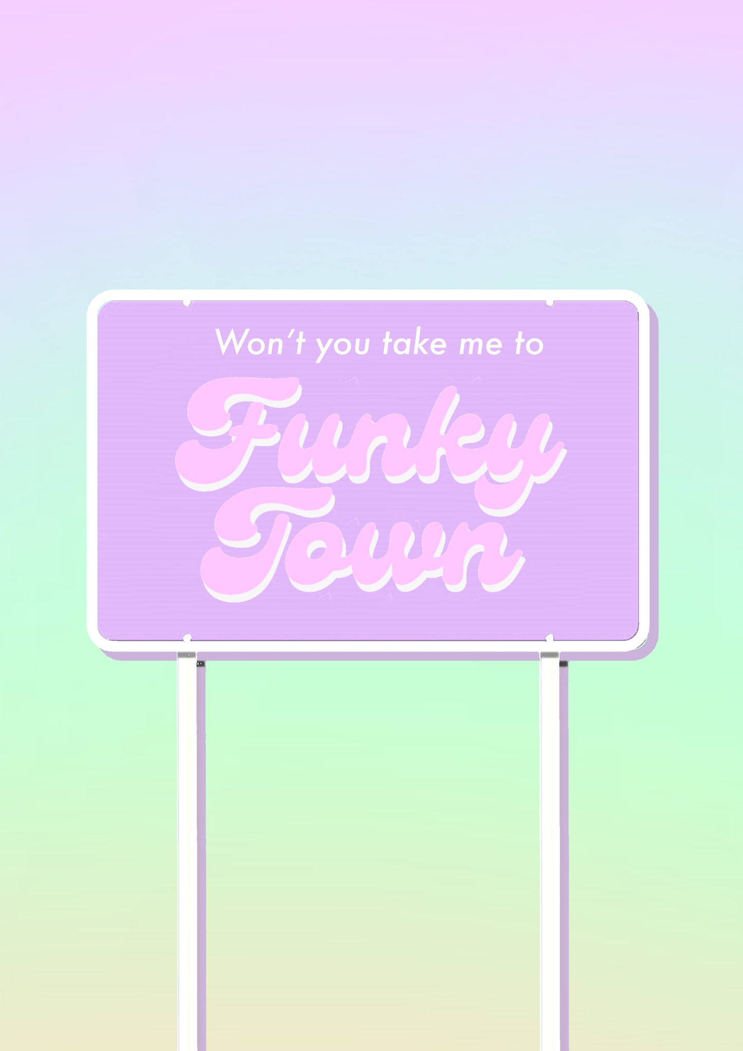 “Funky Town” Print