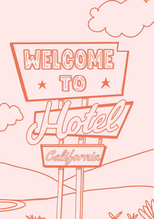 “Hotel California” Print