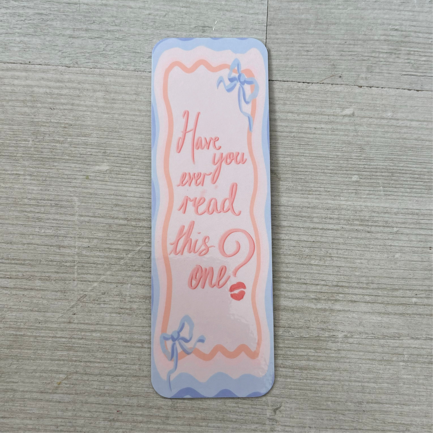 Have You Ever Read This One? Bookmark