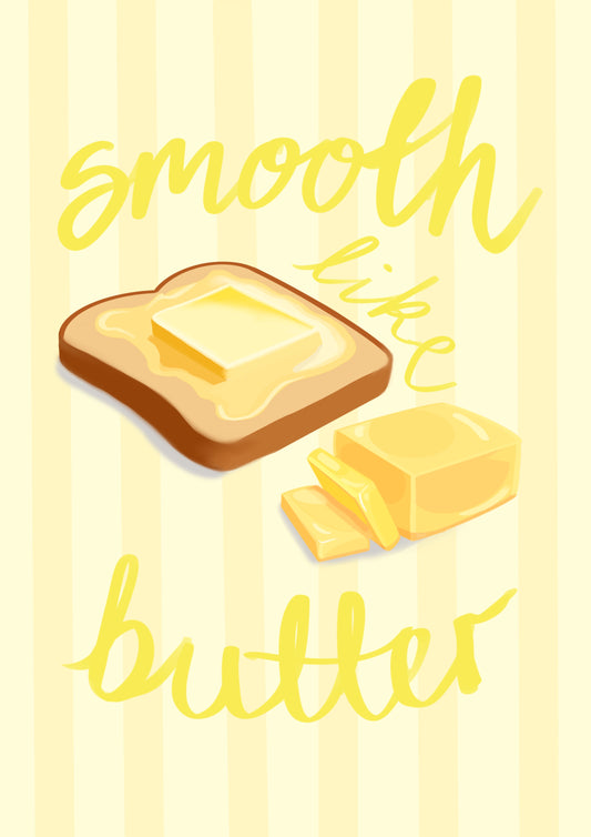 “Butter” Print