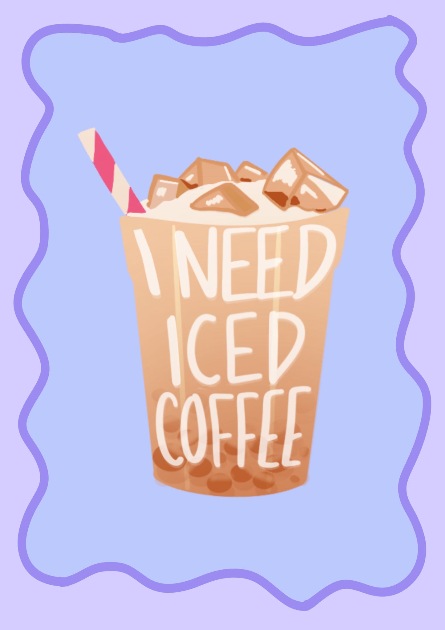 “Iced Coffee” Print