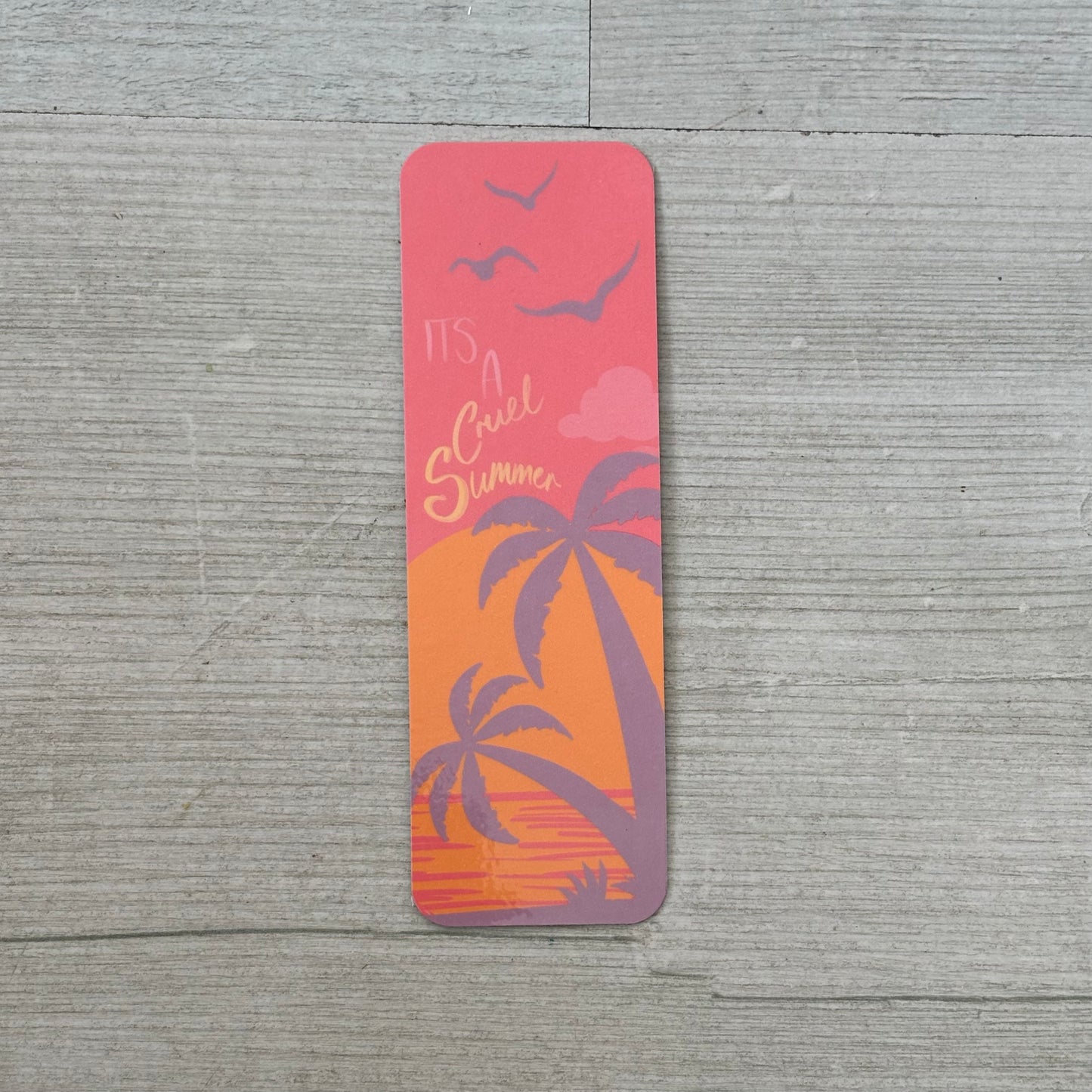 Cruel Summer Bookmark