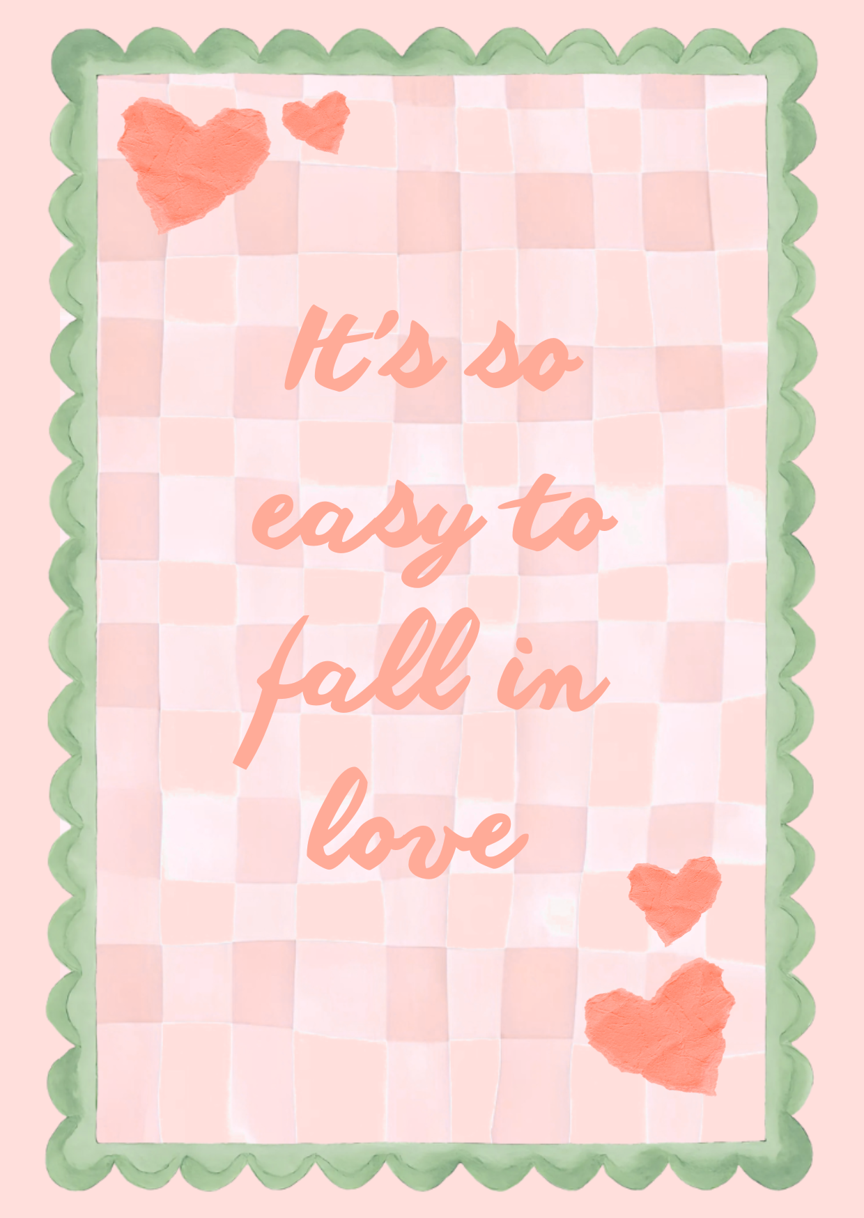 “It’s so Easy to fall in love” Print