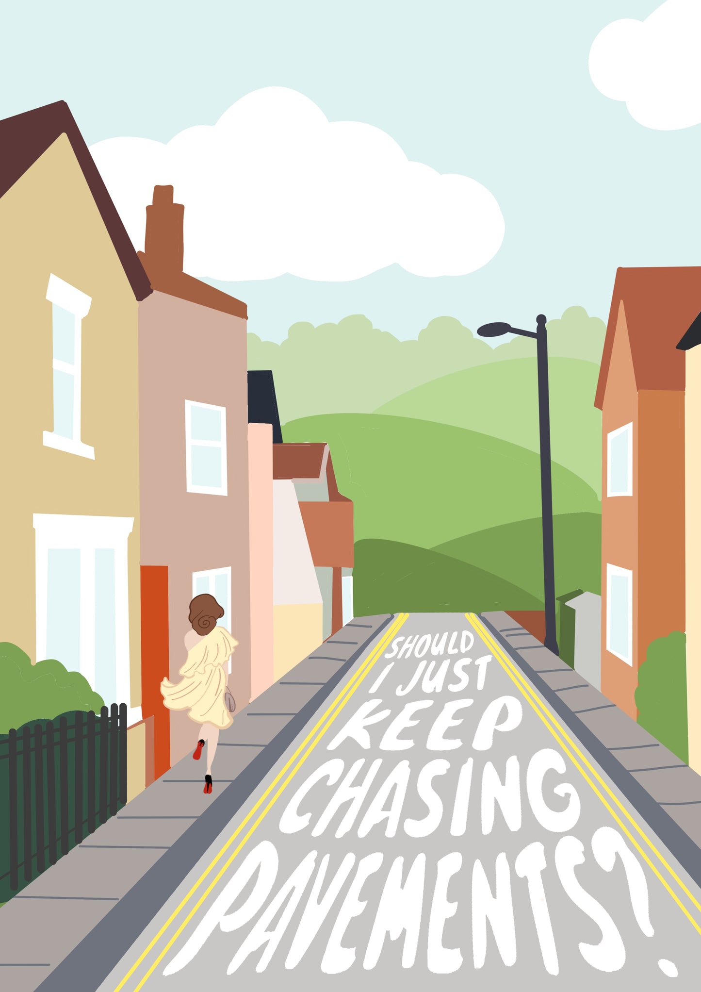 “Chasing Pavements” Print