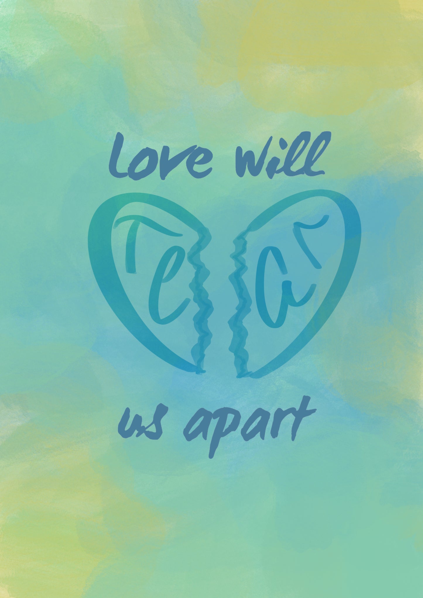“Love will Tear us Apart” Print