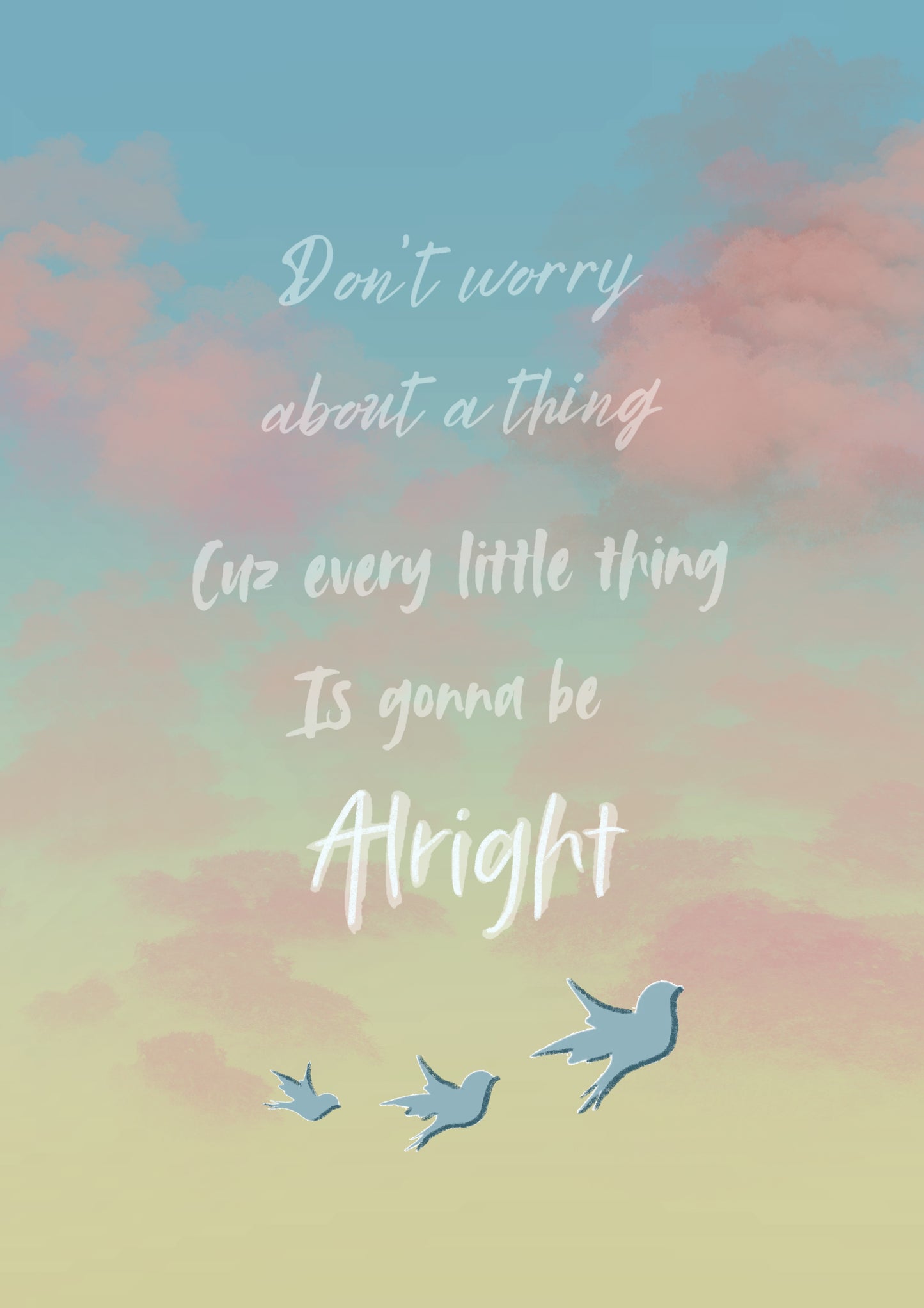 “Three Little Birds” Print