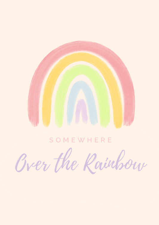 “Over the Rainbow” Print